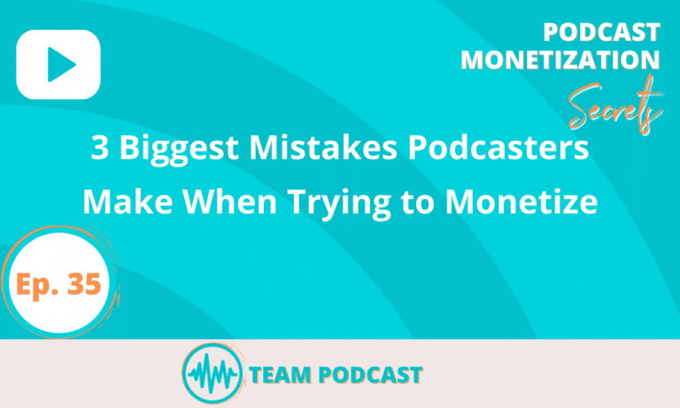 3 Ways to Monetize a Podcast