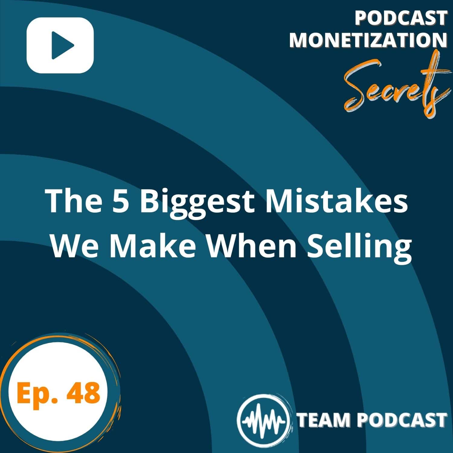 Artwork for podcast Podcast Monetization Secrets