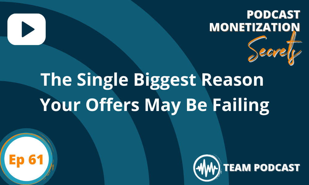 The Single Biggest Reason Your Offers May Be Failing